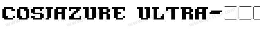 CosiAzure Ultra字体转换